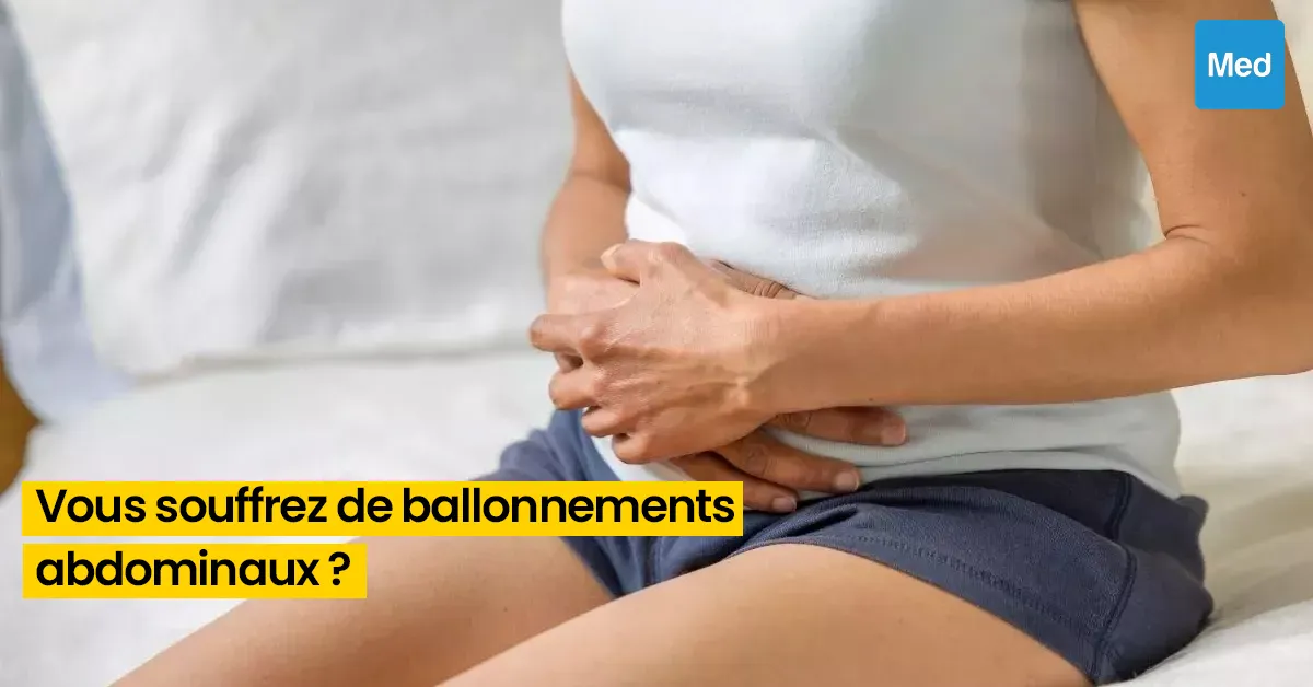 Le Ballonnement Abdominal : Symptômes, Causes et Traitements